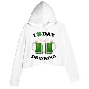 I Love Day Drinking St Patrick's Day Party Crop Fleece Hoodie