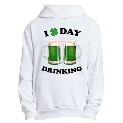 I Love Day Drinking St Patrick's Day Party Urban Pullover Hoodie