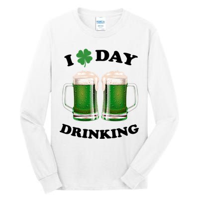 I Love Day Drinking St Patrick's Day Party Tall Long Sleeve T-Shirt