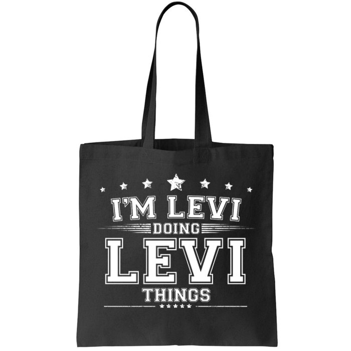 Im Levi Doing Levi Things Tote Bag