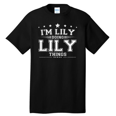 Im Lily Doing Lily Things Tall T-Shirt