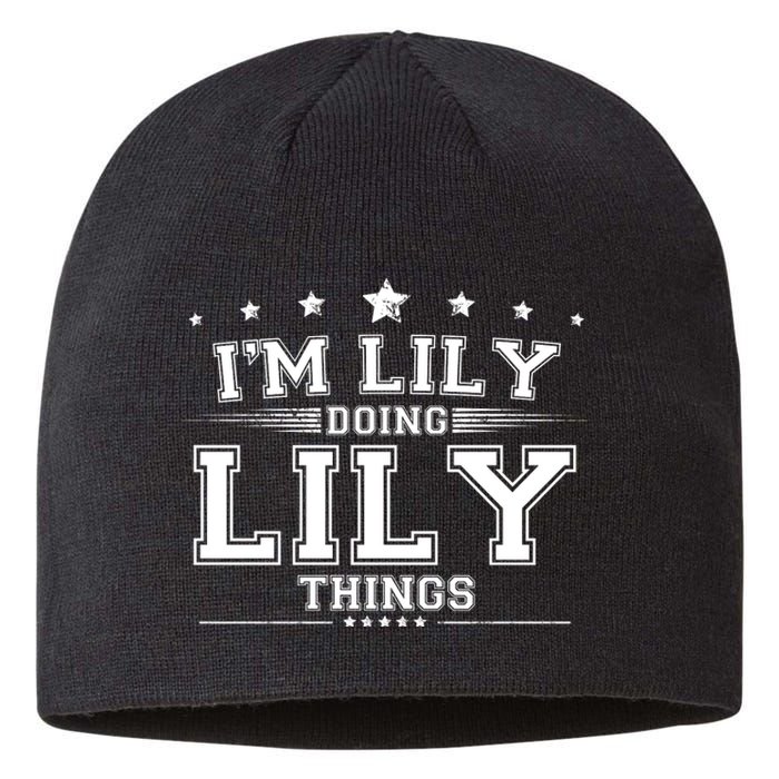 Im Lily Doing Lily Things Sustainable Beanie