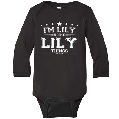 Im Lily Doing Lily Things Baby Long Sleeve Bodysuit