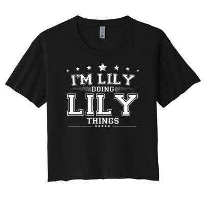 Im Lily Doing Lily Things Women's Crop Top Tee