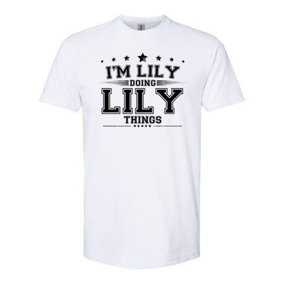 Im Lily Doing Lily Things Softstyle CVC T-Shirt