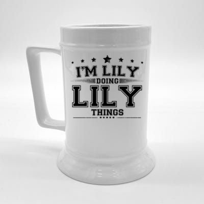 Im Lily Doing Lily Things Beer Stein