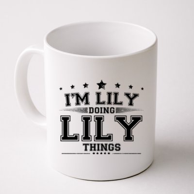 Im Lily Doing Lily Things Coffee Mug