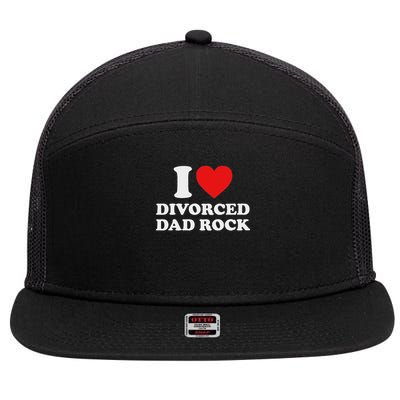 I Love Divorced Dad Rock Joke 7 Panel Mesh Trucker Snapback Hat