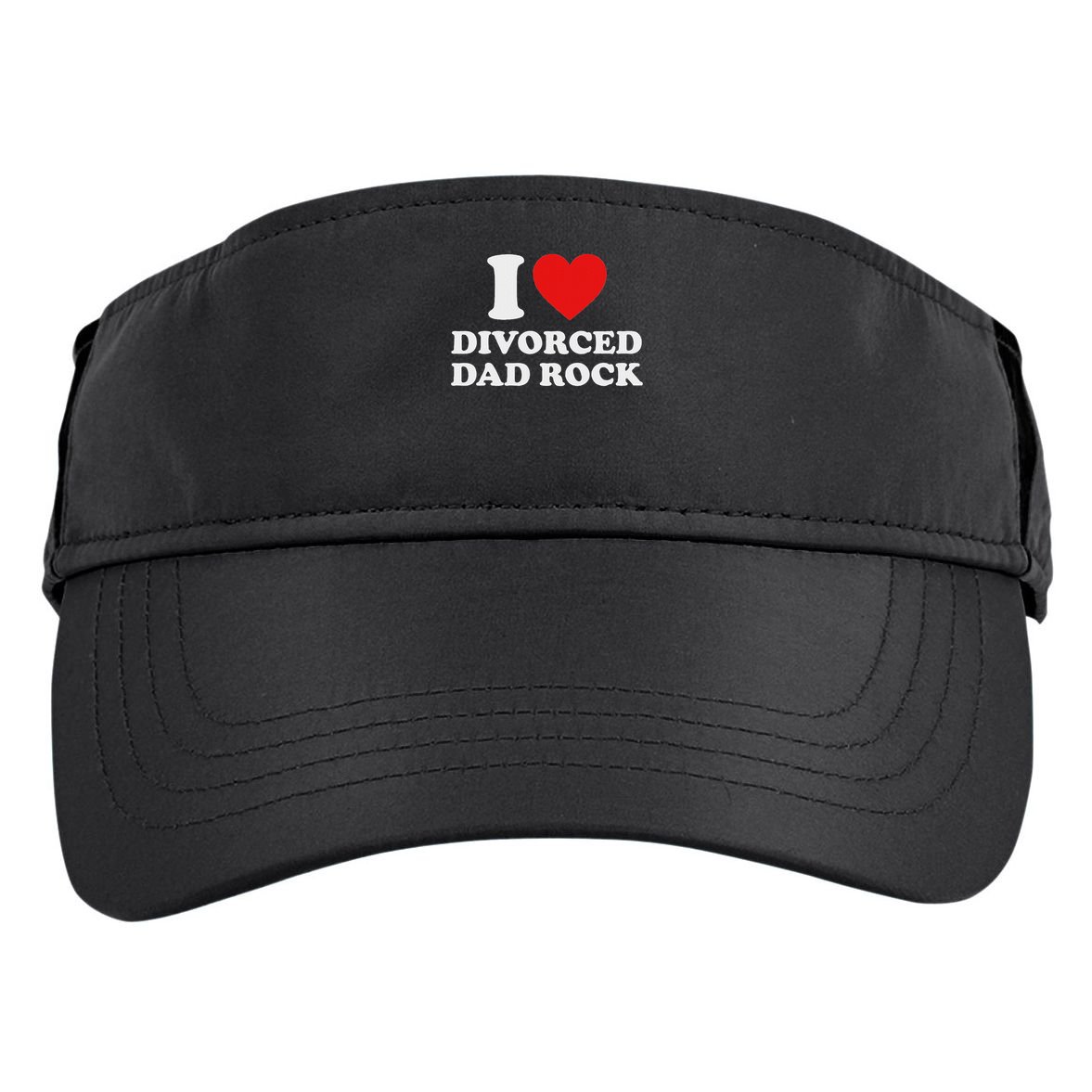 I Love Divorced Dad Rock Joke Adult Drive Performance Visor