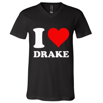 I Love Drake First Name V-Neck T-Shirt