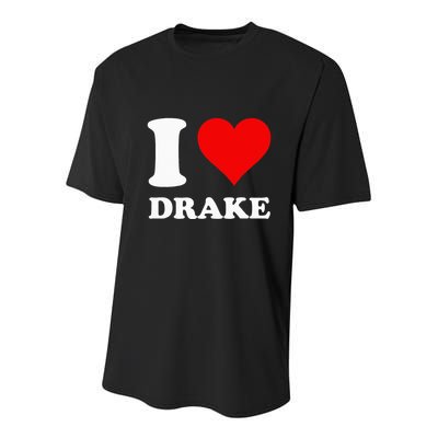 I Love Drake First Name Youth Performance Sprint T-Shirt
