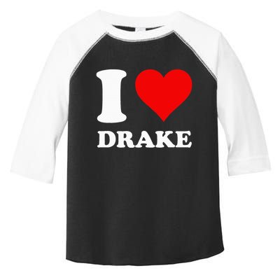 I Love Drake First Name Toddler Fine Jersey T-Shirt