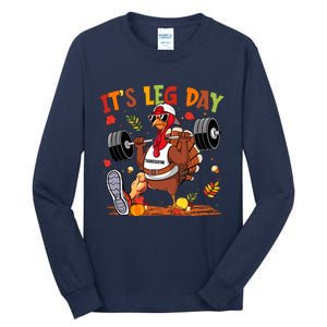 ItS Leg Day Turkey Running Funny Thanksgiving Tall Long Sleeve T-Shirt