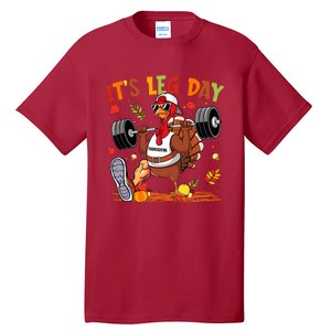 ItS Leg Day Turkey Running Funny Thanksgiving Tall T-Shirt