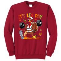 ItS Leg Day Turkey Running Funny Thanksgiving Tall Sweatshirt