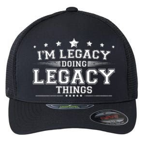 Im Legacy Doing Legacy Things Flexfit Unipanel Trucker Cap