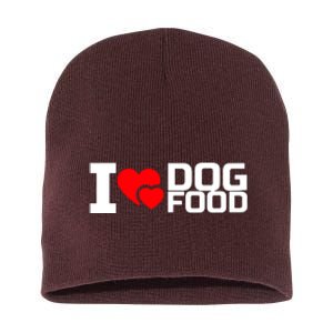 I Love Dog Food Short Acrylic Beanie