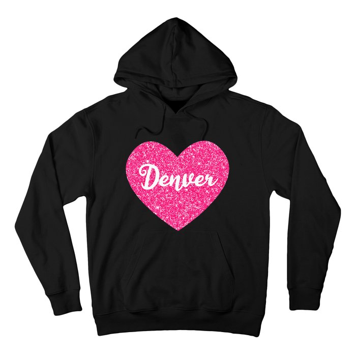 I Love Denver Colorado USA Pink Heart Gift For Women Hoodie