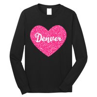 I Love Denver Colorado USA Pink Heart Gift For Women Long Sleeve Shirt