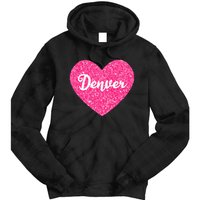 I Love Denver Colorado USA Pink Heart Gift For Women Tie Dye Hoodie