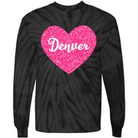 I Love Denver Colorado USA Pink Heart Gift For Women Tie-Dye Long Sleeve Shirt