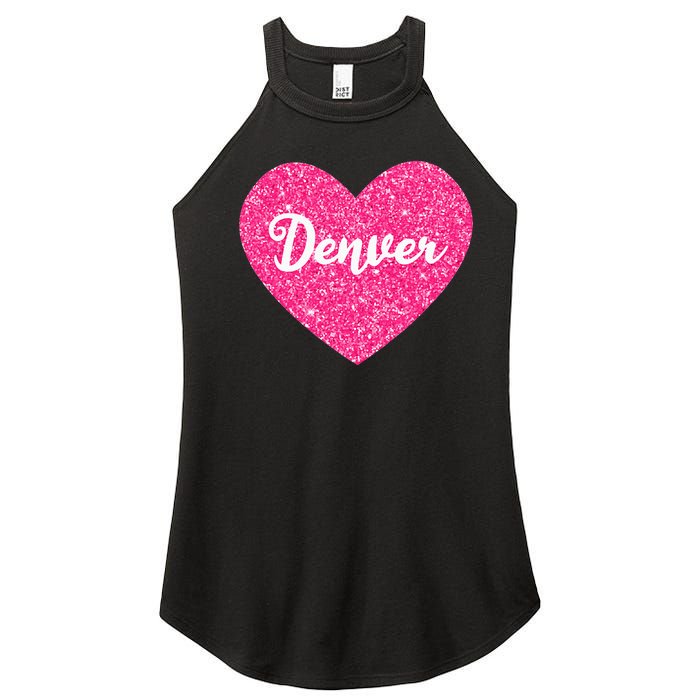 I Love Denver Colorado USA Pink Heart Gift For Women Women's Perfect Tri Rocker Tank