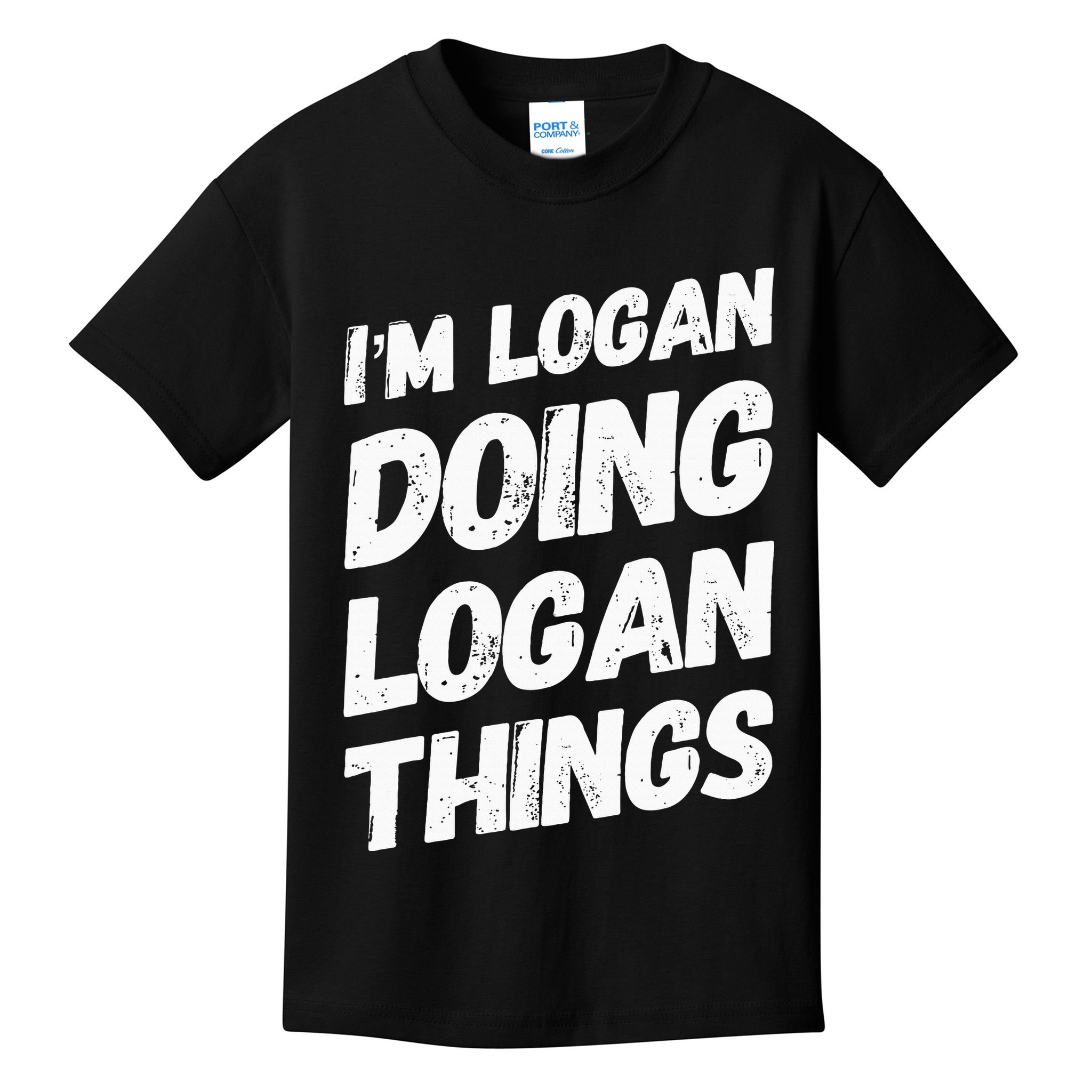 IM Logan Doing Logan Things Personalized Name Logan Gifts Kids T-Shirt