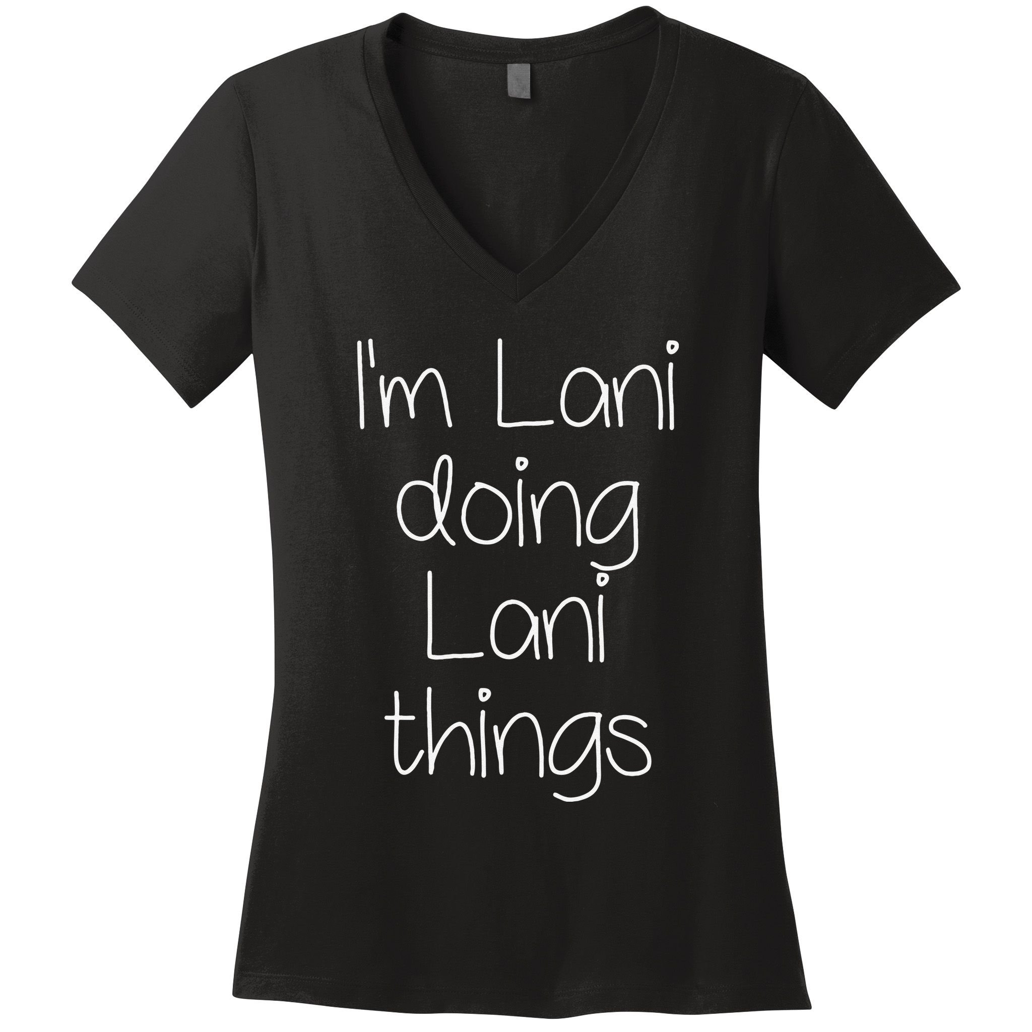 I'm LANI Doing Funny Things Women Birthday Name Gift Idea Women's V-Neck T-Shirt