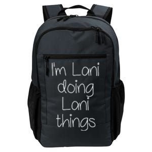 I'm LANI Doing Funny Things Women Birthday Name Gift Idea Daily Commute Backpack