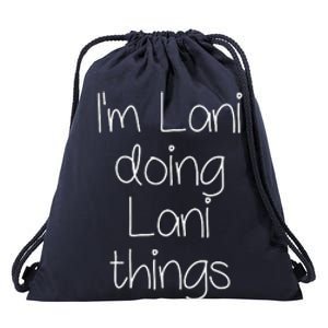 I'm LANI Doing Funny Things Women Birthday Name Gift Idea Drawstring Bag