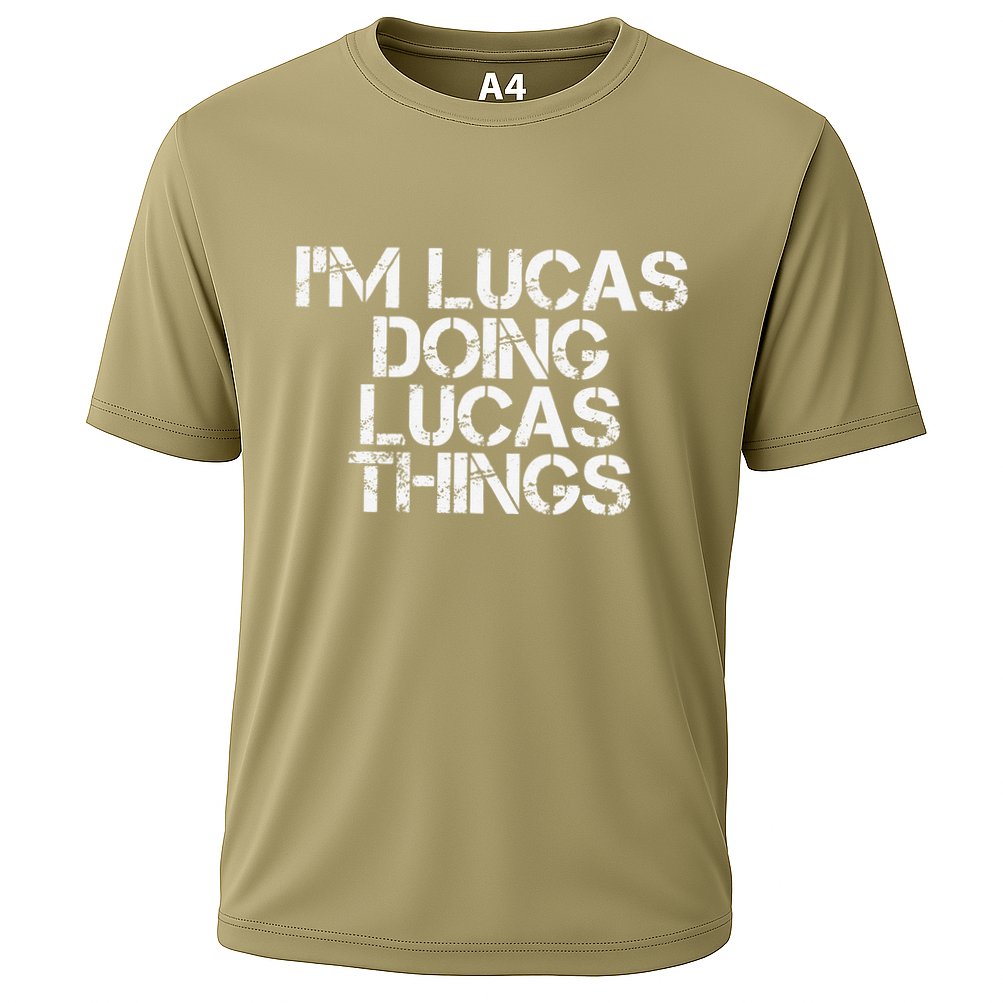 I'M LUCAS DOING LUCAS THINGS Funny Birthday Name Gift Idea Cooling Performance Crew T-Shirt