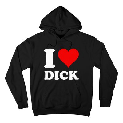 I Love Dick Hoodie