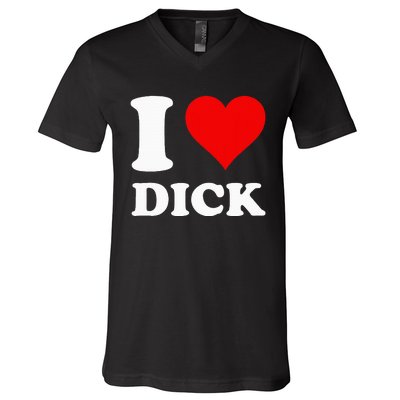 I Love Dick V-Neck T-Shirt