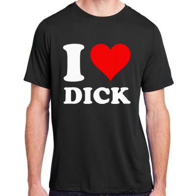 I Love Dick Adult ChromaSoft Performance T-Shirt