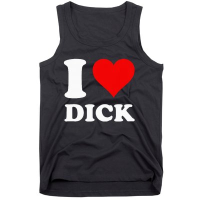 I Love Dick Tank Top