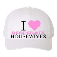 I Love Desperate Housewives Yupoong Adult 5-Panel Trucker Hat