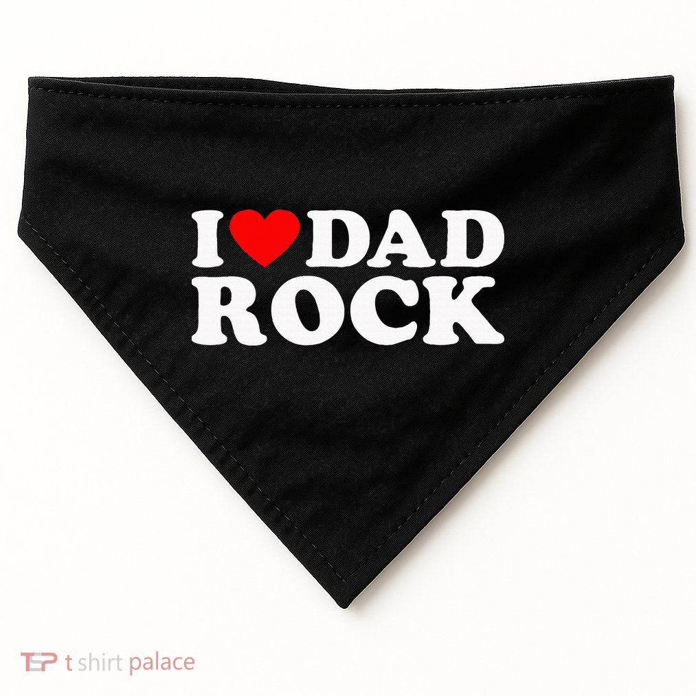 I Love Dad Rock Funny Old Classic Music Humor Statement USA-Made Doggie Bandana
