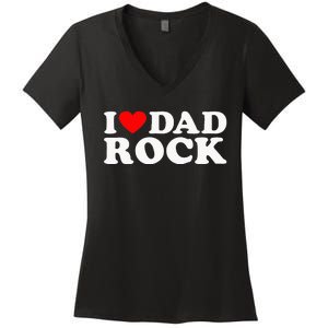 I Love Dad Rock Funny Old Classic Music Humor Statement Women's V-Neck T-Shirt