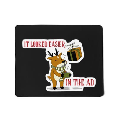 It Looked Easier In The Ad Christmas Design Mousepad