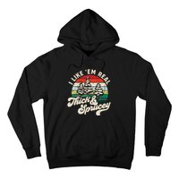 I Like Em Real Thick & Sprucey Funny Christmas Tree Hoodie