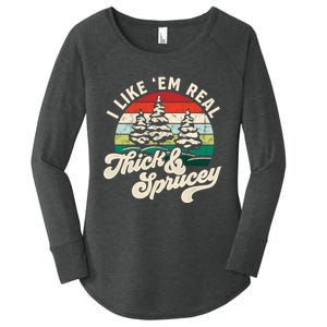 I Like Em Real Thick & Sprucey Funny Christmas Tree Women's Perfect Tri Tunic Long Sleeve Shirt