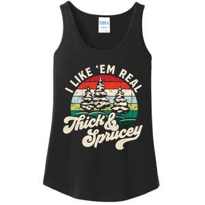 I Like Em Real Thick & Sprucey Funny Christmas Tree Ladies Essential Tank