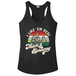 I Like Em Real Thick & Sprucey Funny Christmas Tree Ladies PosiCharge Competitor Racerback Tank