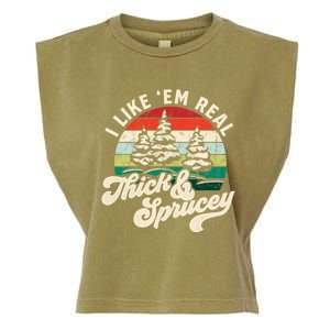 I Like Em Real Thick & Sprucey Funny Christmas Tree Garment-Dyed Women's Muscle Tee