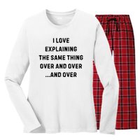 I Love Explaining The Same Thing Over And White Lie Party Women's Long Sleeve Flannel Pajama Set 