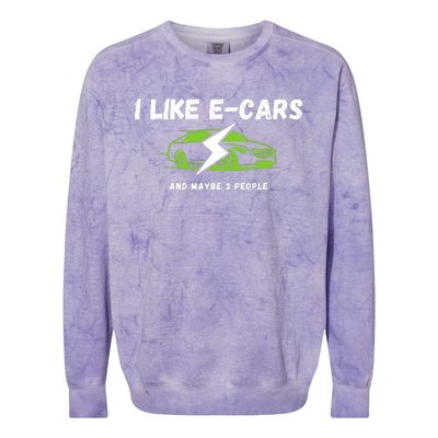 I Like ECars And Maybe 3 People Funny Drive Electric Cars Drive Electric Plug In Colorblast Crewneck Sweatshirt