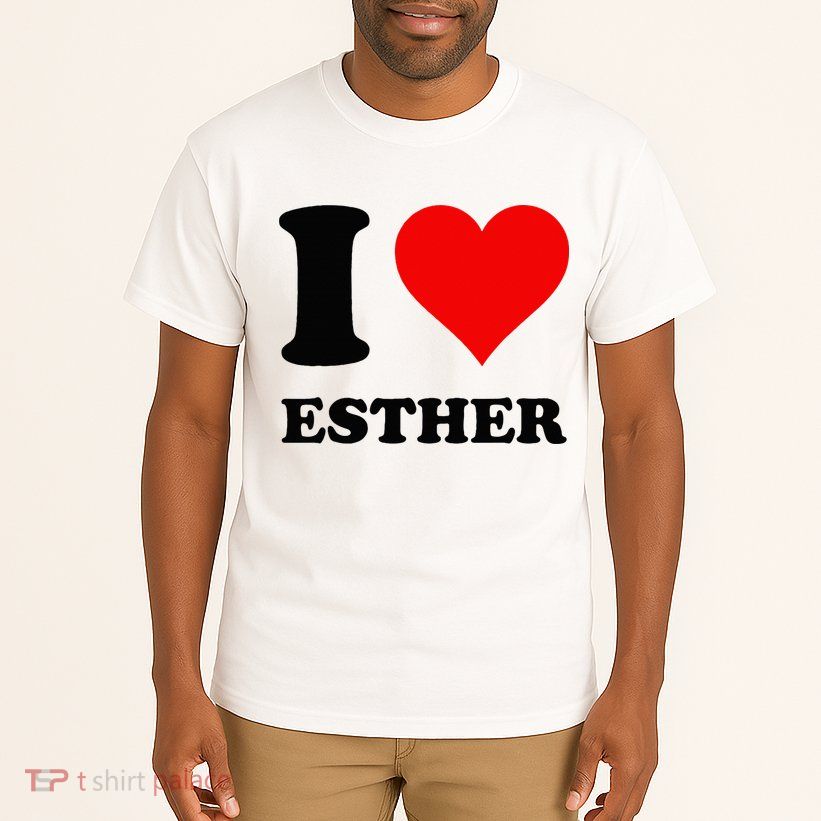 I Love Esther Tall T-Shirt