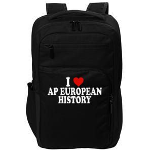 I Love Europe History Ap European I Love Ap European History Impact Tech Backpack