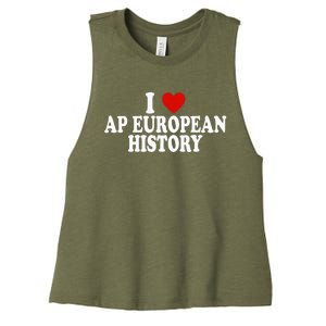 I Love Europe History Ap European I Love Ap European History Women's Racerback Cropped Tank