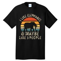 I Like Elephants And Maybe Like 3 People Elephant Retro Tall T-Shirt